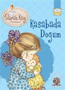 Sarah Kay Koleksiyonu 8 : Kasabada Doğum