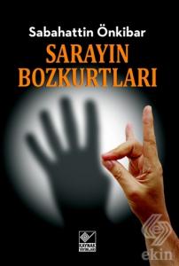 Sarayın Bozkurtları