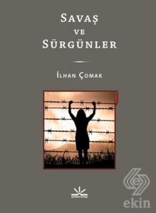Savaş ve Sürgünler