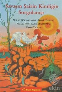 Savaşın Şairin Kimliğin Sorgulanışı