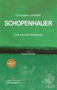 Schopenhauer: Çok Kısa Bir Başlangıç