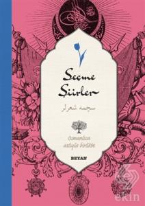 Seçme Şiirler (Osmanlıca-Türkçe)