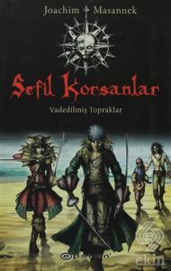 Sefil Korsanlar - Vadedilmiş Topraklar