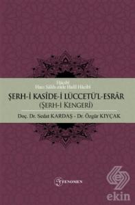 Şerh-i Kaside-i Lüccetü'l-Esrar (Şerh-i Kengeri)