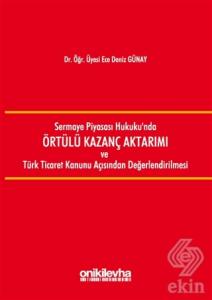 Sermaye Piyasası Hukuku'nda Örtülü Kazanç Aktarımı