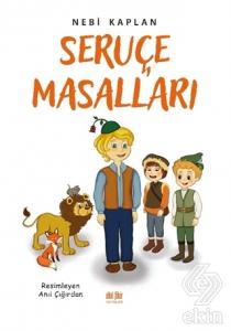 Seruçe Masalları