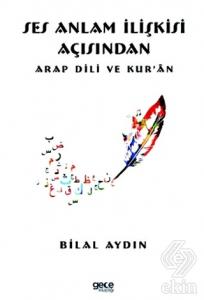 Ses Anlam İlişkisi Açısından Arap Dili ve Kur 'an