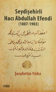 Seydişehirli Hacı Abdullah Efendi (1807-1903)