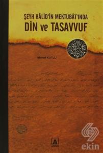 Şeyh Halid'in Mektubat'ında Din ve Tasavvuf