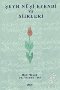 Şeyh Nuşi Efendi ve Şiirleri