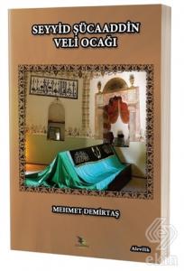 Seyyid Şücaaddin Veli Ocağı
