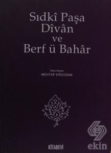 Sıdki Paşa Divan ve Berf ü Bahar