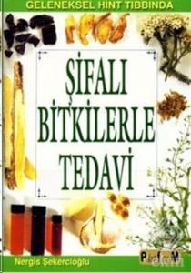 Şifalı Bitkilerle Tedavi