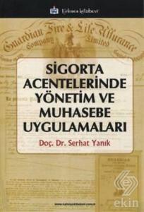 Sigorta Acentelerinde Yönetim ve Muhasebe Uygulama