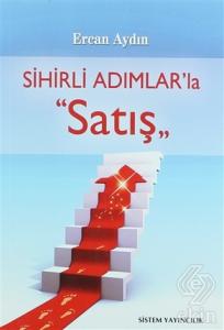 Sihirli Adımlar'la Satış