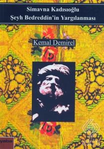 Simavna Kadısıoğlu Şeyh Bedreddin'in Yargılanması