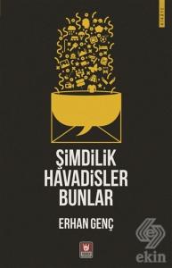 Şimdilik Havadisler Bunlar