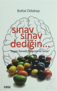 Sınav Sınav Dediğin...