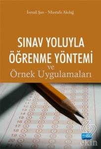 Sınav Yoluyla Öğrenme Yöntemi ve Örnek Uygulamalar