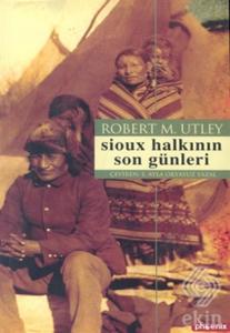 Sioux Halkının Son Günleri