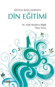 Sistem Bağlamında Din Eğitimi