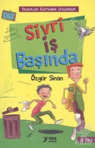 Sivri İş Başında