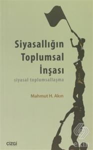 Siyasallığın Toplumsal İnşası
