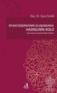 Siyasi Düşüncenin Oluşumunda Hadislerin Rolü