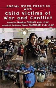 Social Work Practice With Child Victims of War and