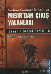 Sodom Gomore Masalı ve Mısır'dan Çıkış Yalanları