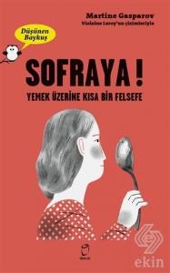 Sofraya! - Düşünen Baykuş