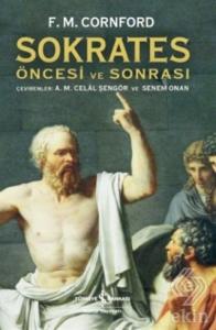 Sokrates Öncesi ve Sonrası