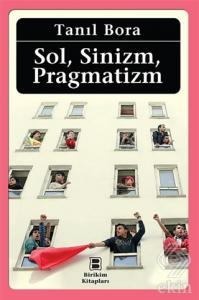 Sol, Sinizm, Pragmatizm
