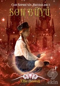 Son Büyü - Cadı Sophie'nin Maceraları 5
