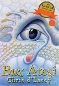 Son Ejderha Günlükleri - Buz Ateşi