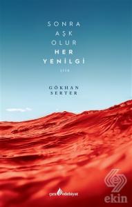 Sonra Aşk Olur Her Yenilgi