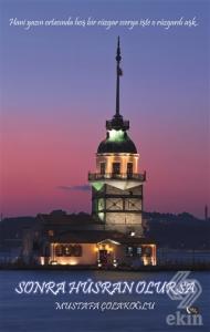 Sonra Hüsran Olursa