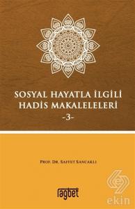 Sosyal Hayatla İlgili Hadis Makaleleri-3