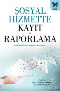 Sosyal Hizmette Kayıt ve Raporlama