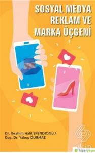 Sosyal Medya Reklam ve Marka Üçgeni