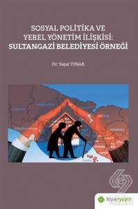 Sosyal Politika ve Yerel Yönetim İlişkisi:  Sultan