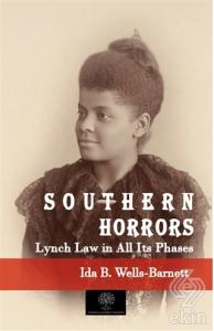 Southern Horrors Lynch Law in All Its Phases