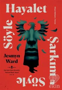 Söyle Hayalet Şarkını Söyle