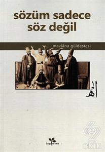 Sözüm Sadece Söz Değil