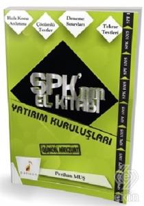 SPK'nın El Kitabı - Yatırım Kuruluşları