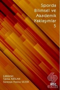 Sporda Bilimsel ve Akademik Yaklaşımlar 5