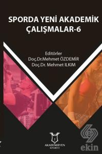 Sporda Yeni Akademik Çalışmalar - 6