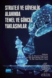 Strateji ve Güvenlik Alanında Temel ve Güncel Yakl
