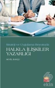 Strateji ve Uygulama Boyutuyla Halkla İlişkiler Ya