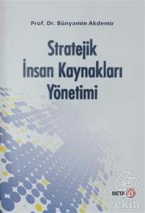 Stratejik İnsan Kaynakları Yönetimi